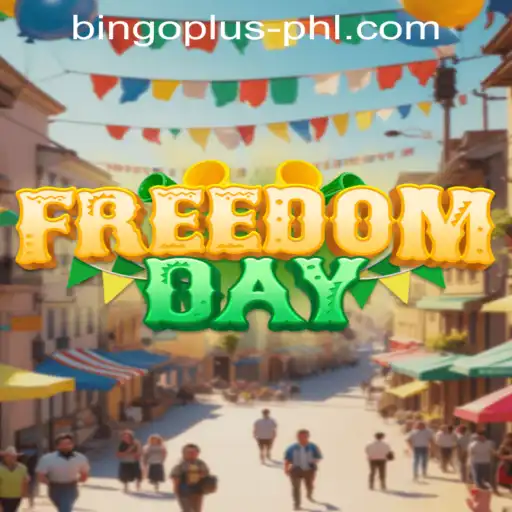 Experience the Thrill of FreedomDay and Its Connection to Bingo Plus in the Philippines