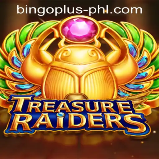 Exploring TREASURERAIDERS: A New Gaming Adventure in Bingo Plus Philippines